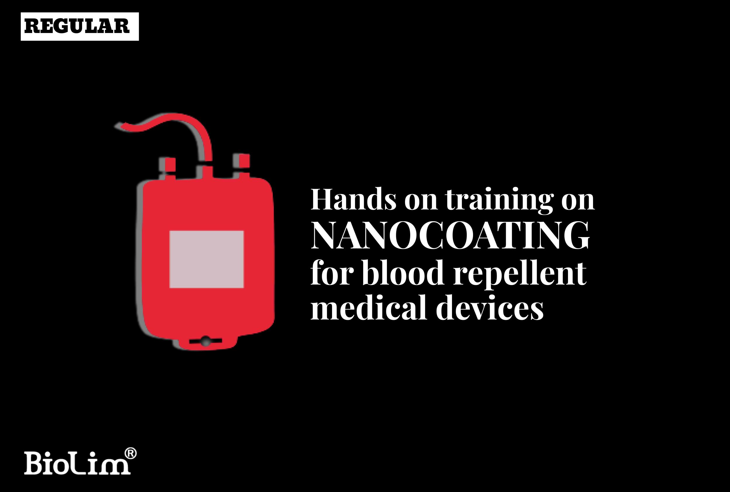 Hands on training on nanocoating for blood repellent medical devices