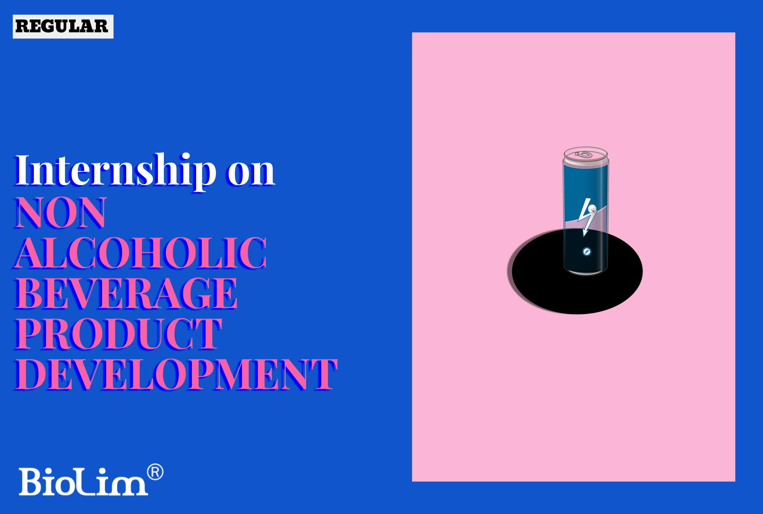 Internship on non alcoholic beverage product development