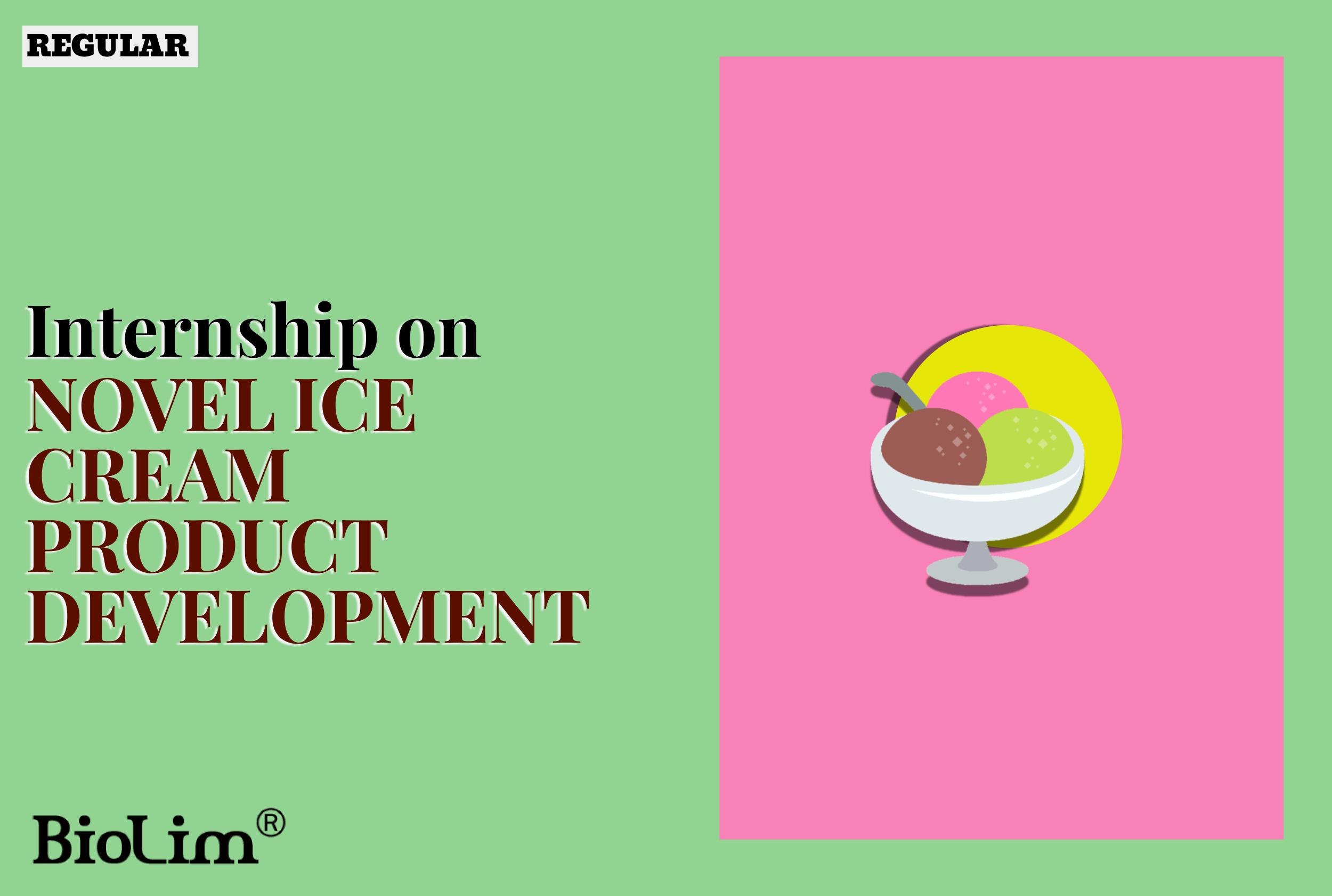 Internship on novel ice cream product development