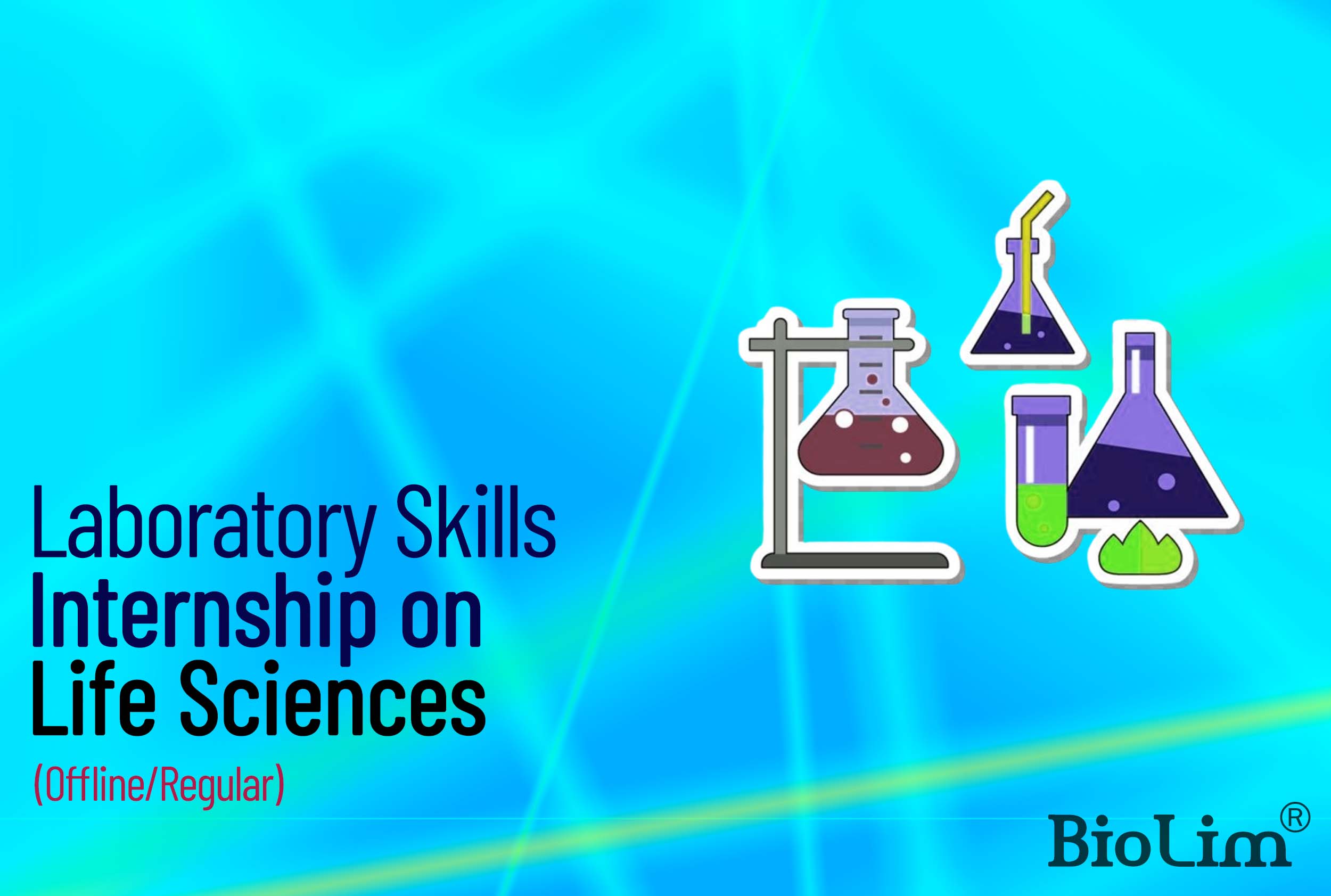 Laboratory skills internship on life sciences