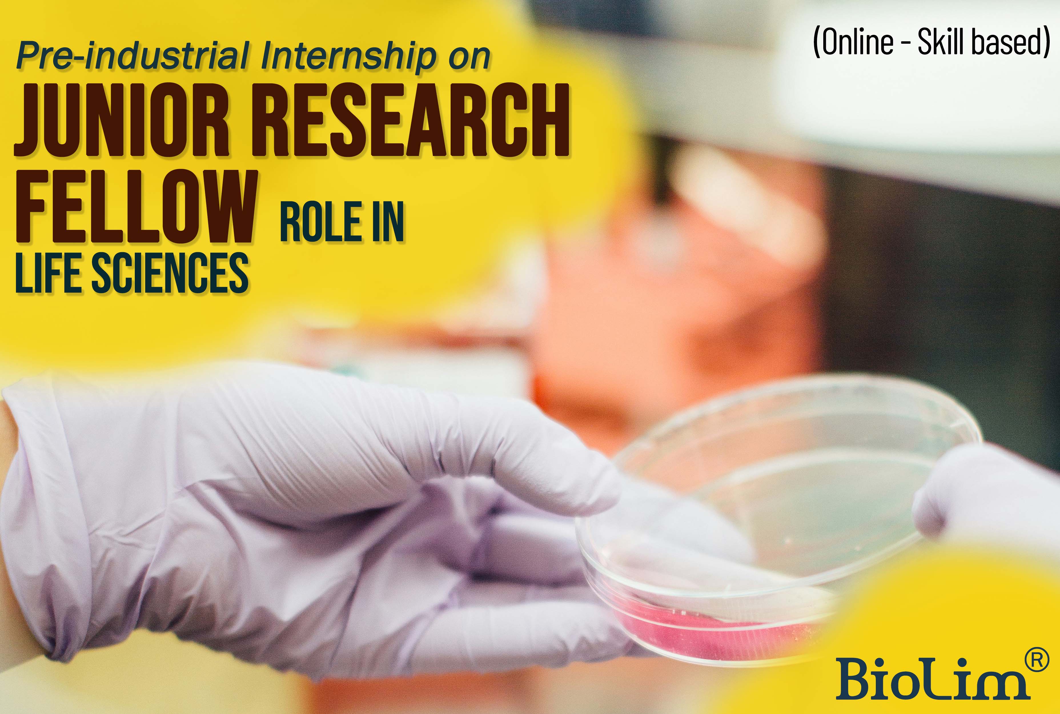 Internship on junior research fellow role in life sciences