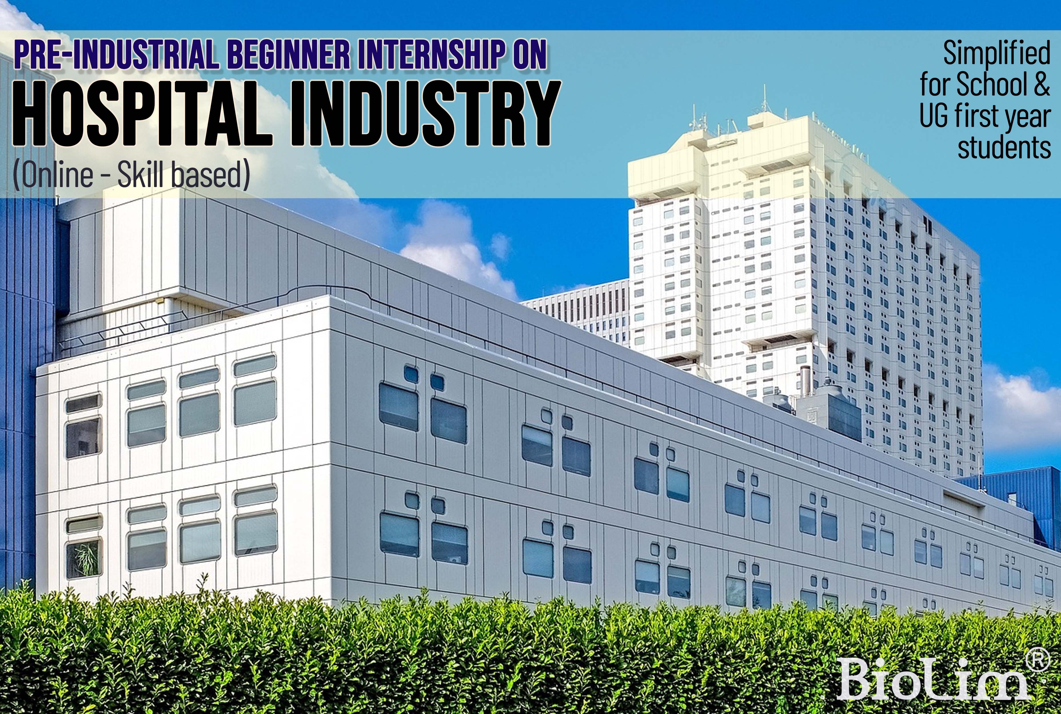 Beginner internship on hospital industry