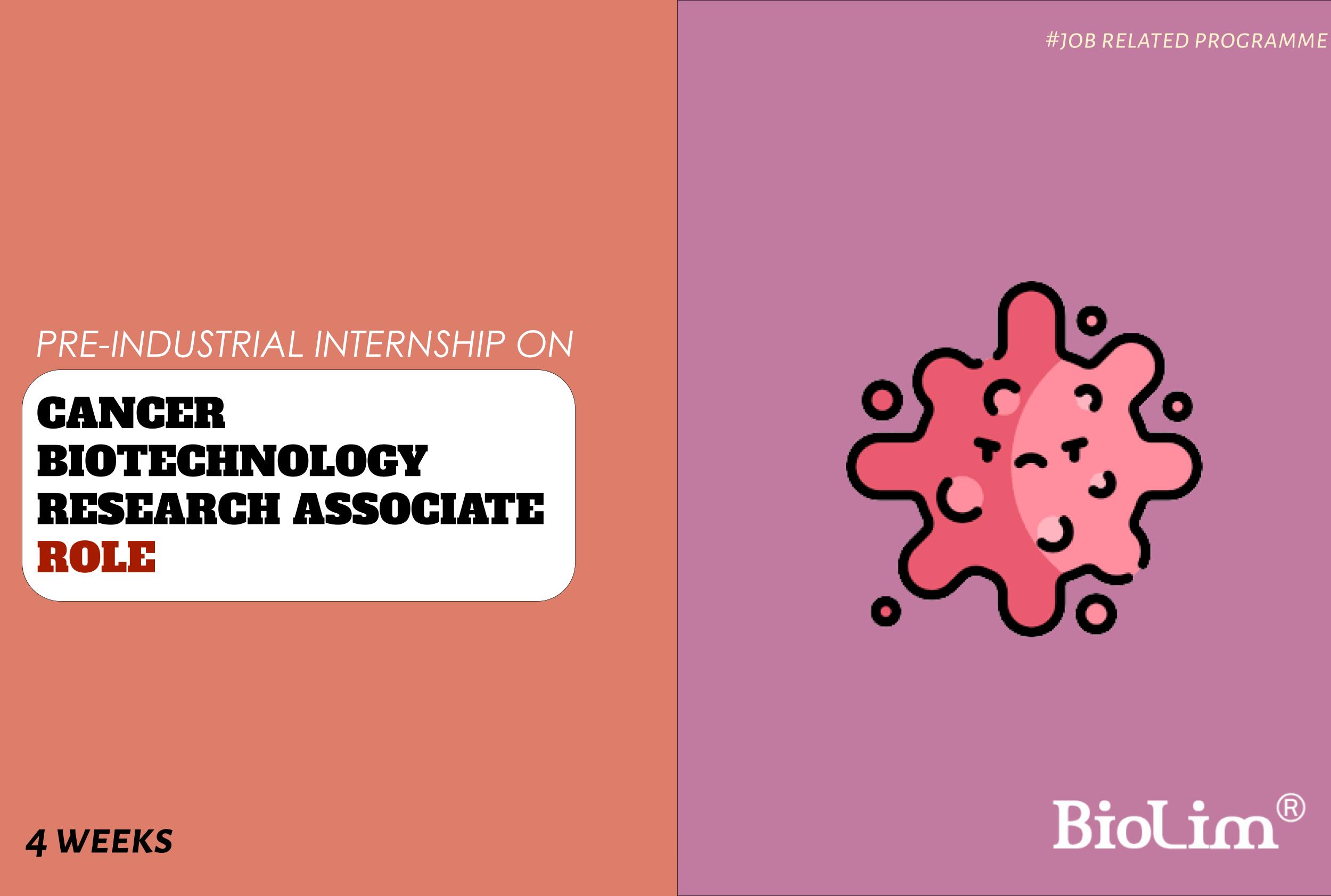 Internship on cancer biotechnology research associate role