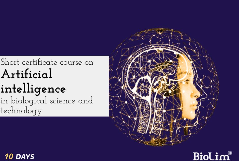 Short certificate course on artificial intelligence in biological science and technology